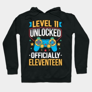 Level 11 Unlocked Officially Eleventeen Gamer Birthday Gift Hoodie